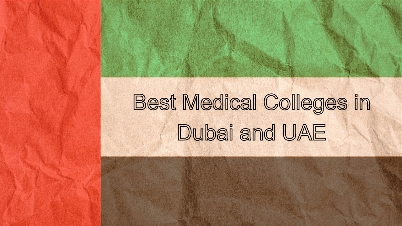 Best Medicine Universities/Colleges in UAE